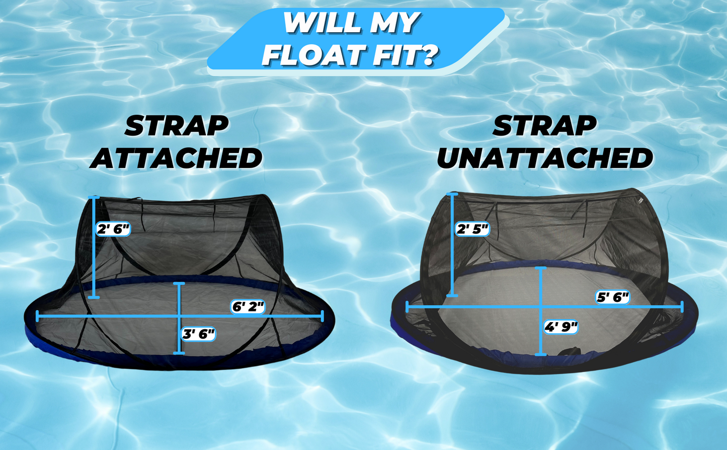 Size of Pest Awaysis with and without strap, check if pool float will fit under net. 